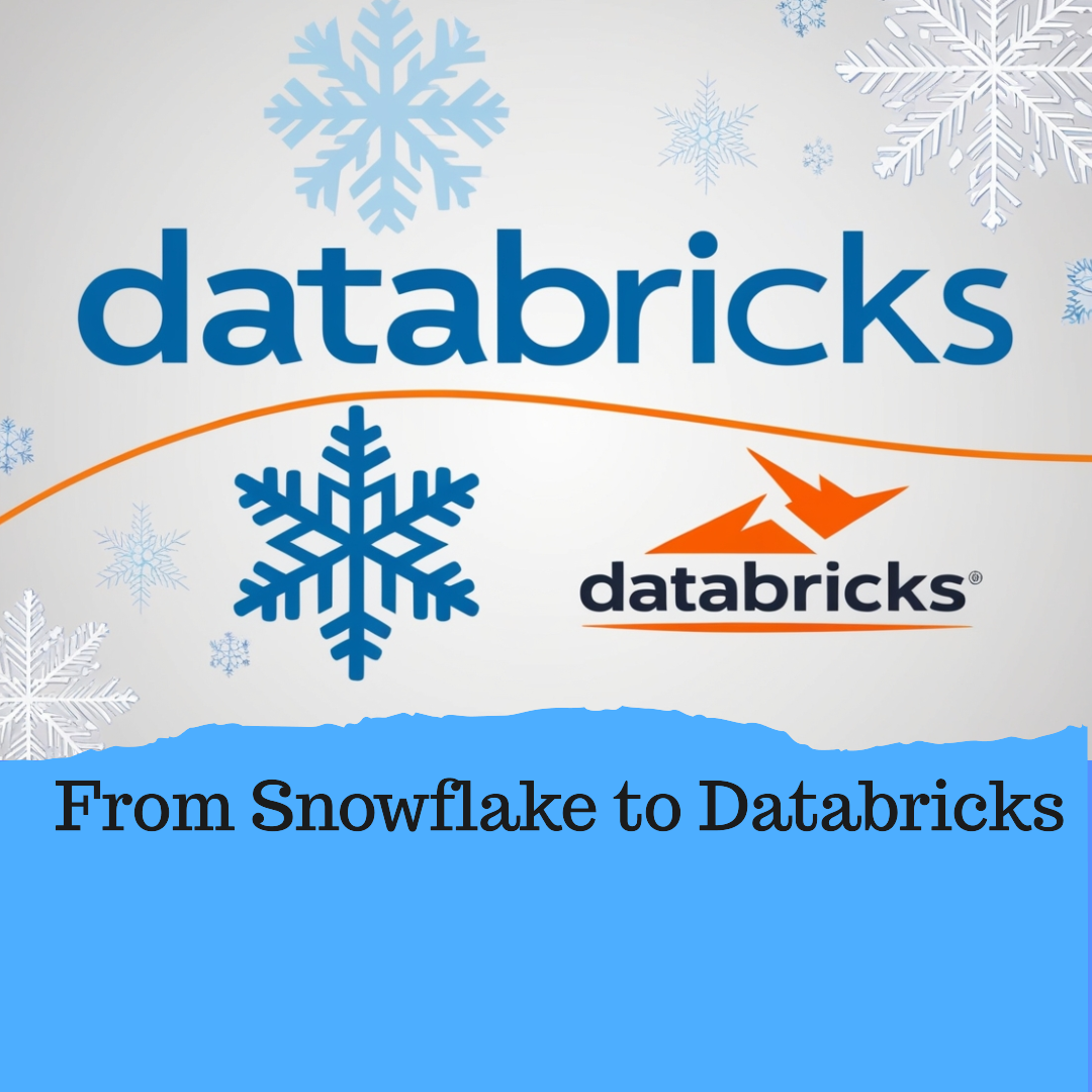 Unlocking Efficiency: Transitioning from Snowflake to Databricks